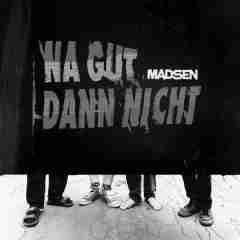 Na gut dann nicht 2020 Madsen sw